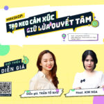 WORKSHOP TẠO NEO CẢM XÚC – GIỮ LỬA QUYẾT TÂM